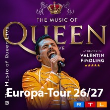 The Music Of Queen Live - Mit Valentin Findling - Europa-Tour 2027 12.02.2027 Stadthalle Cottbus