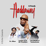 Haddaway & Friends - Dr. Alban, LayZee Ex of Mr. President & Eric Martin