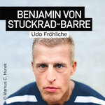 Benjamin von Stuckrad-Barre - Udo Fröhliche