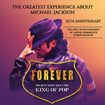Forever - The Best Show about the King of Pop