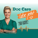 Doc Caro LIVE - Lebe jetzt!