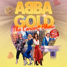 ABBA Gold - The Concert Show #Emotion 07.01.2027 Stadthalle Cottbus