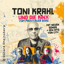 Toni Krahl und die KINX vom Prenzlauer Berg - Genau so war's TOUR 30.01.2027 Alter Schlachthof Dresden