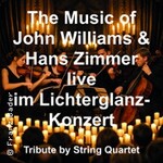 The Music of John Williams & Hans Zimmer live im Lichterglanz-Konzert