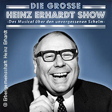 Die große Heinz-Erhardt-Show - Das Musical über den unvergessenen Schelm Cottbus