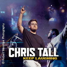 Chris Tall - Keep Laughing 17.03.2026 Stadthalle Cottbus