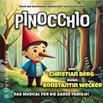 Pinocchio - Das Kindermusical - Nach der berühmten Geschichte von Carlos Collodi