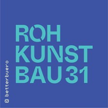 31. ROHKUNSTBAU 20.06.2026 Schloss Altdöbern