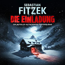 Sebastian Fitzeks Die Einladung 21.09.2027 Stadthalle Cottbus