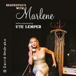 Ute Lemper - Rendezvous with Marlene
