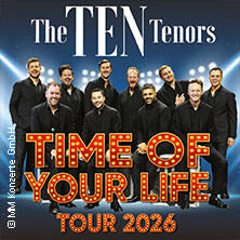 The Ten Tenors - Time of your Life Tour 2026 Cottbus