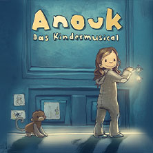 Anouk - Das Kindermusical 13.09.2026 Stadthalle Cottbus